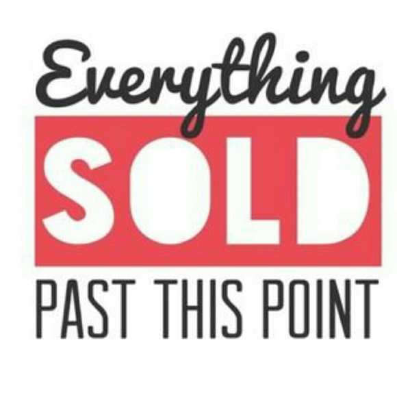 Everything past is sold.