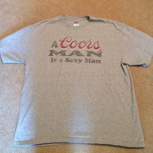 A Coors Man is a Sexy Man - t-shirt size XL