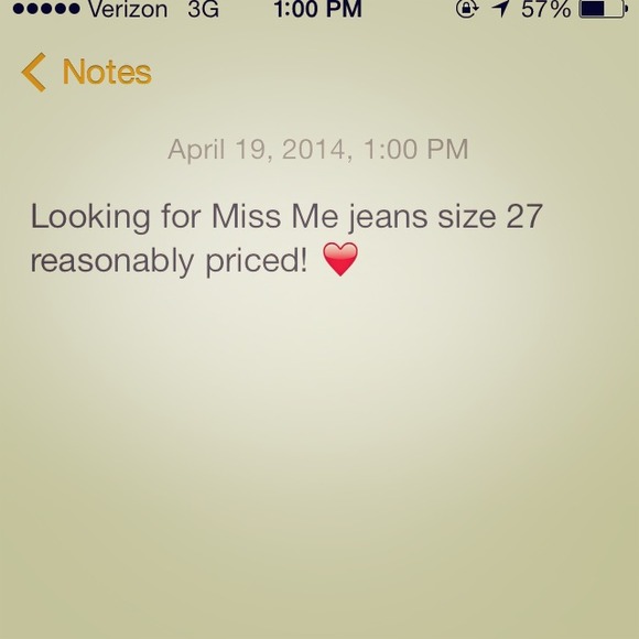 💕Looking for Miss Me jeans 27!