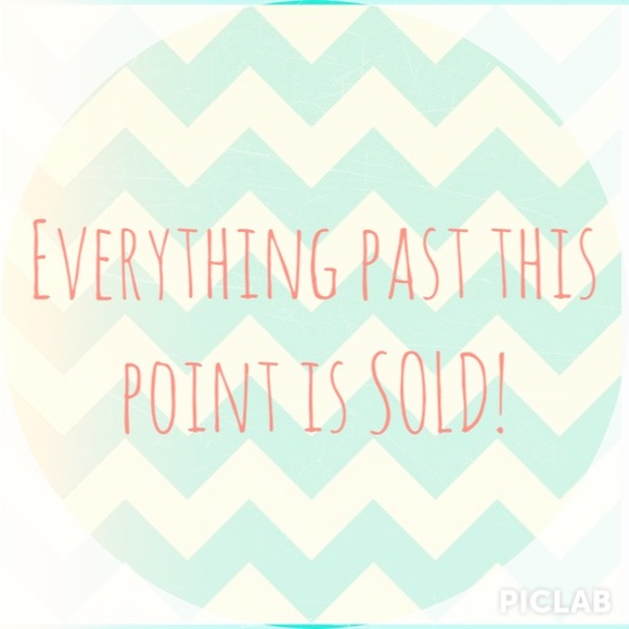 Everything past this point is sold!