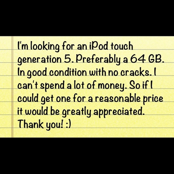 Looking for a iPod touch generation 5