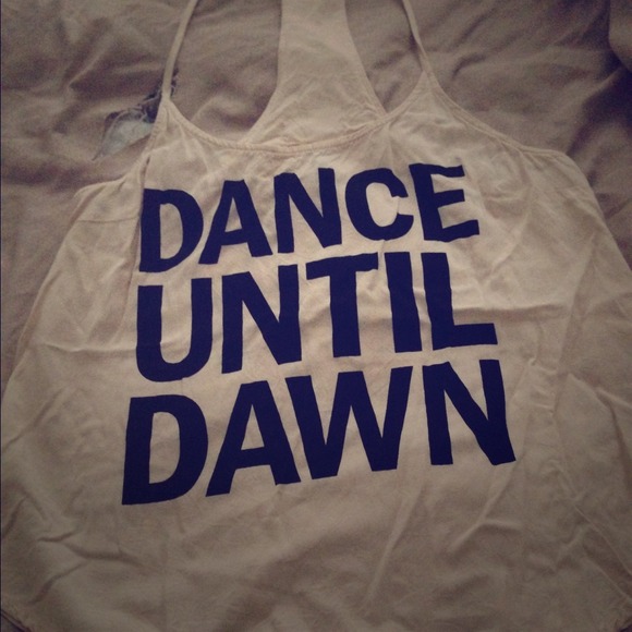 Dance until dawn tank top