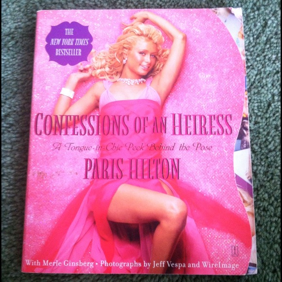 Confessions of an Heiress by Paris Hilton
