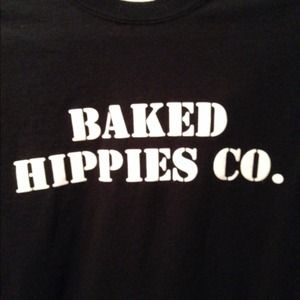 Do you have your baked hippies shirt? Deals!!