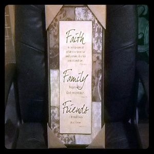 Faith, Family, Friends plaque
