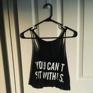Brandy melville "you cant sit with us" tank
