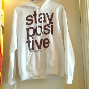 Stay Positive Hoodie