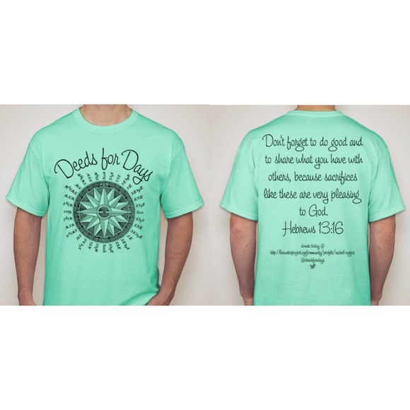 Deeds For Days T-Shirt