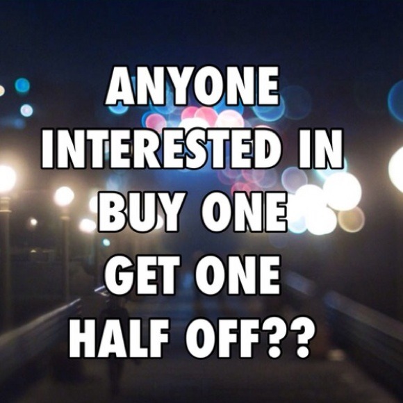 My ENTIRE closet is BOGO 1/2!