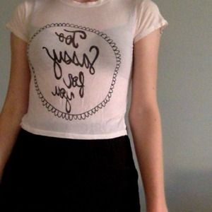 TOO SASSY FOR YOU CROP TOP