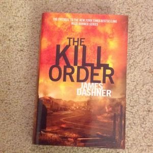 NOT FOR SALE The Kill Order - James Dashner