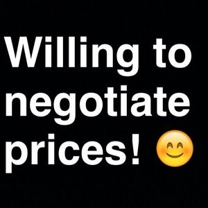Willing to negotiate- just ask! :)