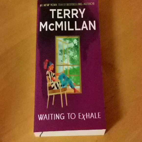Waiting To Exhale by Terry McMillan