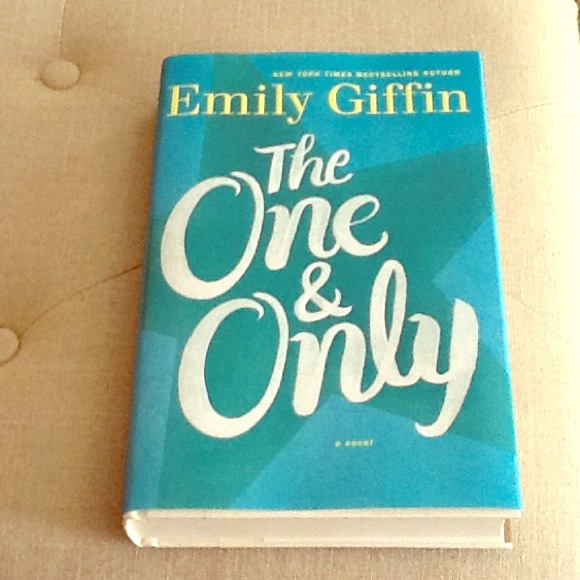 The One & Only by Emily Griffin (Hardcover)