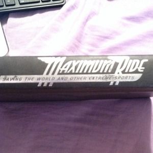 Maximum Ride: Saving the World and Other Sports