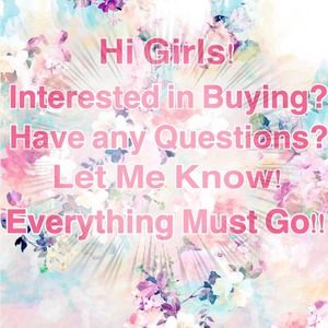 Hi Ladies! Everything Must Go! Submit best offers!