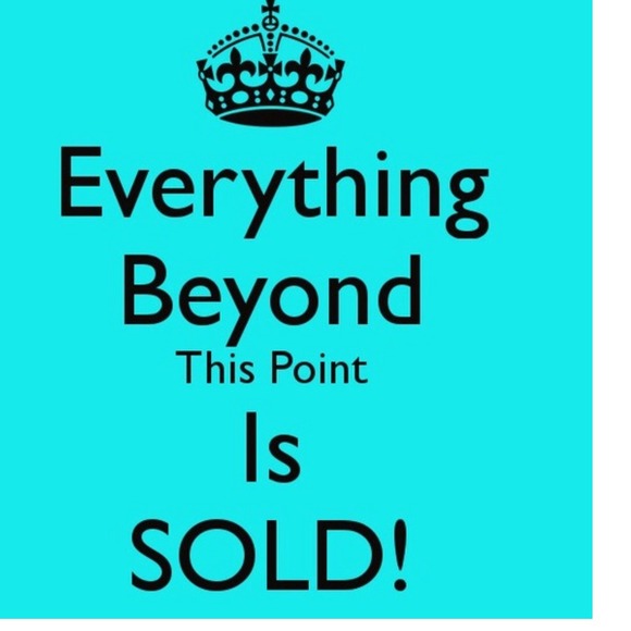 Everything below is SOLD. :-)