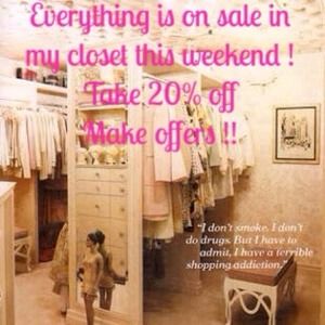 20% off this weekend ! Everything must go !!