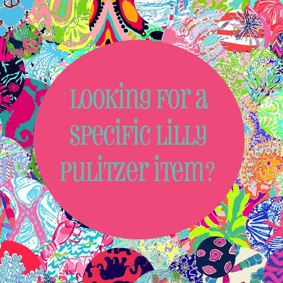 Lilly Pulitzer Dresses & Skirts - Looking For A Specific Lilly Pulitzer Item?