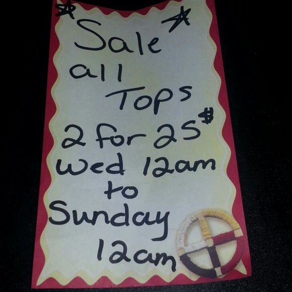 Tops if you want 2 10$ shirts it would be 15$