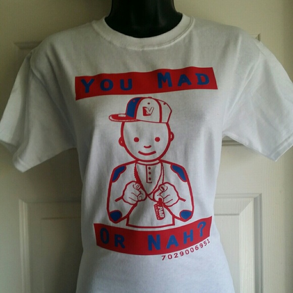 SHIRT YOU MAD OR NAH?