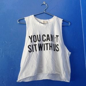 Brandy Melville Mean Girls "You Can't Sit With Us"