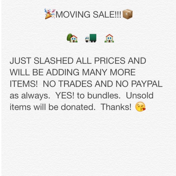 MOVING SALE!  Slashed prices and new items!