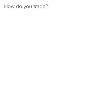 I need help, I have no idea how trade works?