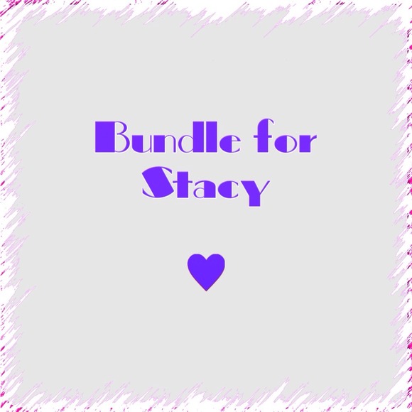 Bundle for Stacy!