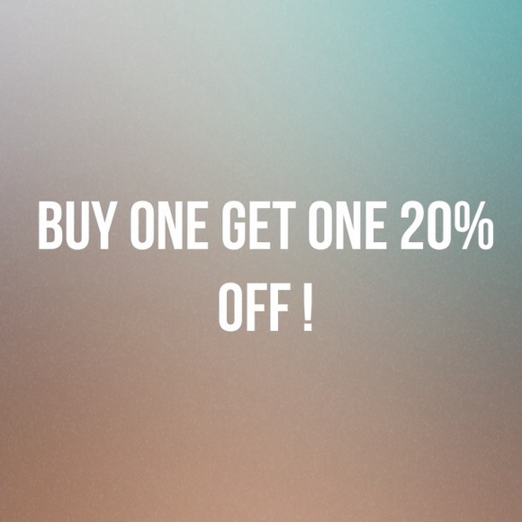 BUY ONE GET ONE 20% OFF