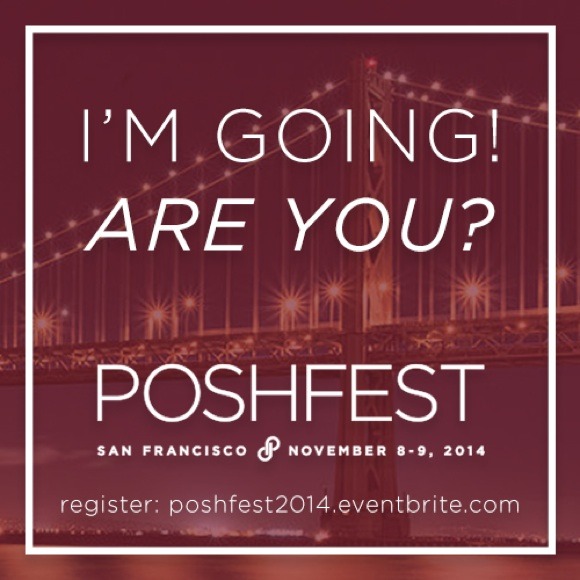 I'm going to Poshfest San Francisco 2014!!!! - Picture 1 of 1