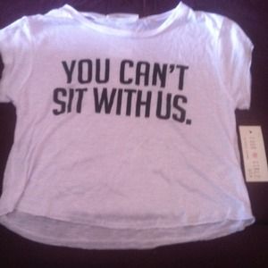 You can't sit with us Shirt💋