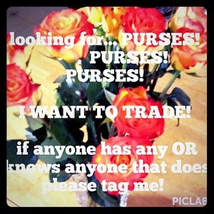 Looking to trade my stuff for a purse!
