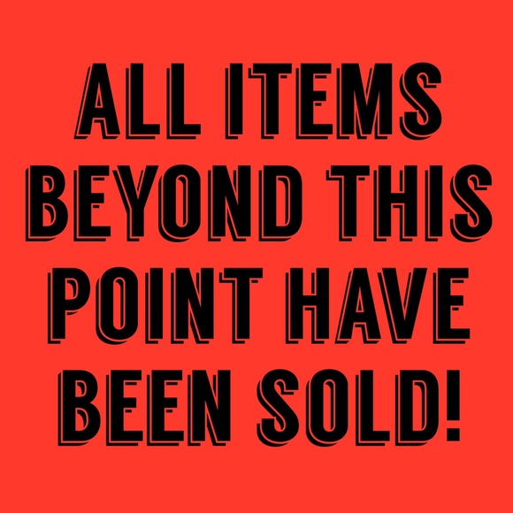 Sold items beyond this point!