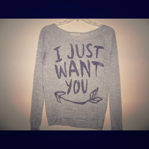 I Just Want You Sweater