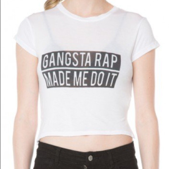 BM 'GANGSTA RAP MADE ME DO IT' CROP TOP