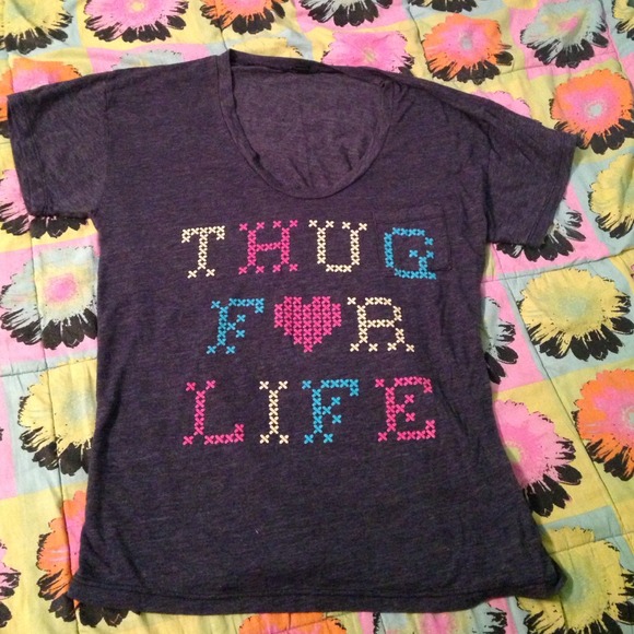 Thug for Life Shirt