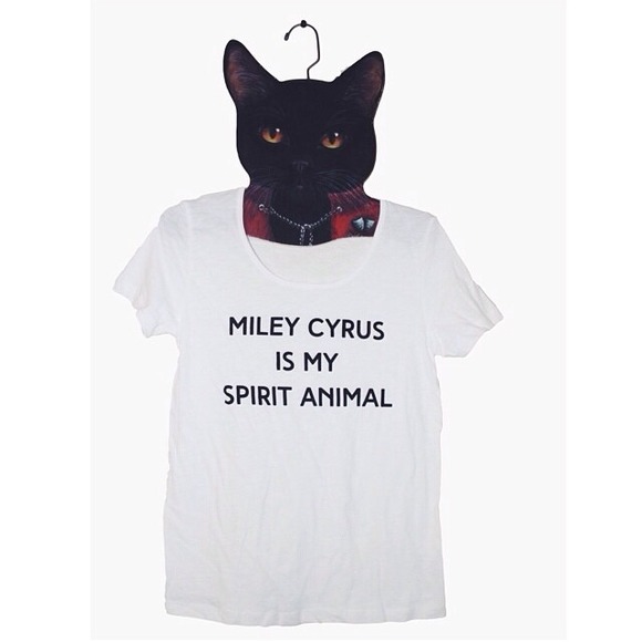 Miley Cyrus Is My Spirit Animal