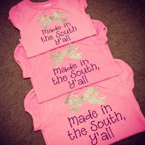 Made in the south ya'll