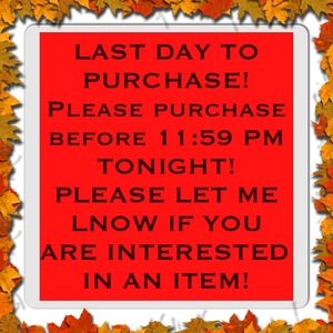 LAST DAY TO PURCHASE!!!