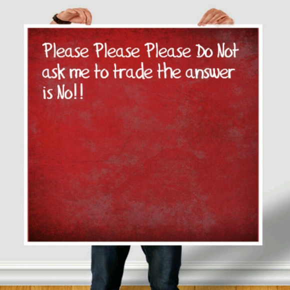 No i do not trade!! - Picture 1 of 1