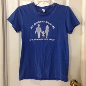 Blue "my parents beat me" shirt
