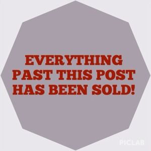 Everything past this post is sold 😊