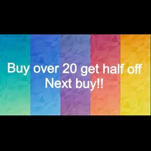 BUY ONE OVER 20 GET ONE HALF OFF