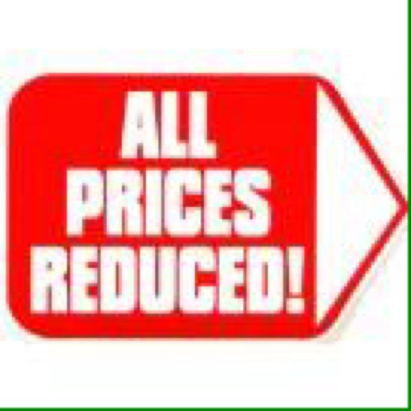ALL ITEMS JUST REDUCED!!!!!!!