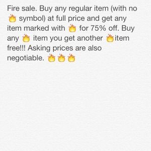 🔥🔥🔥Fire sale!