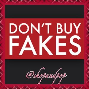 Fakes Are Never in Fashion!!! 100% AUTHENTIC!!!!