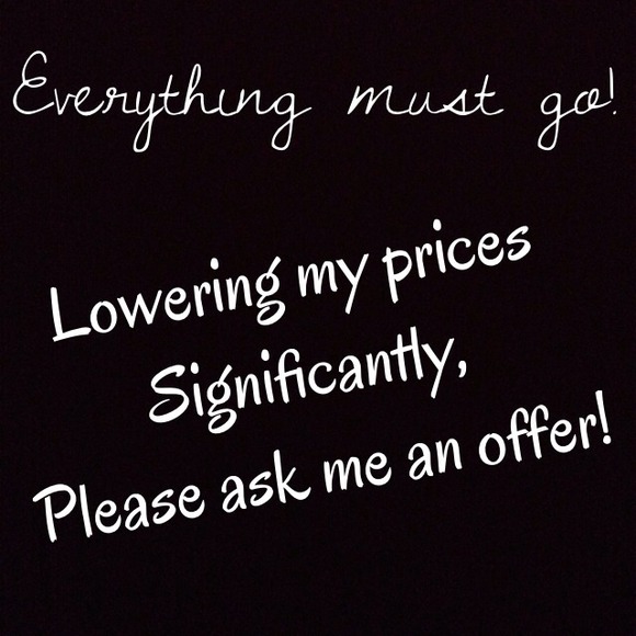 Everything must go!