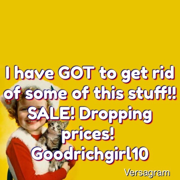 I HAVE GOT to get rid of some of this stuff! SALE!