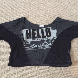 Black/grey crop top "Hellos my name is beautiful"